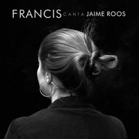 Francis Andreu - Francis Canta Jaime Roos