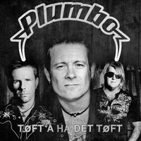 Plumbo - Tøft Å Ha Det Tøft