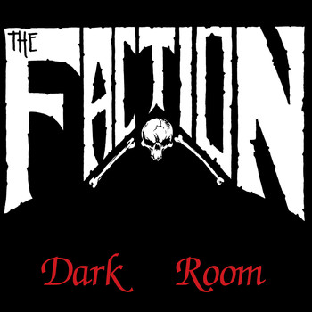 The Faction - Dark Room (Millennium Edition)