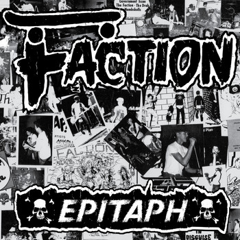 The Faction - Epitaph (Millennium Edition) (Explicit)