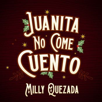Milly Quezada - Juanita No Come Cuento