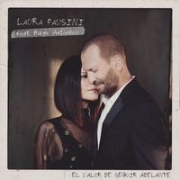 Laura Pausini - El valor de seguir adelante (feat. Biagio Antonacci)