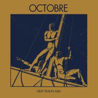 Octobre - Next Year in Asia (Remasterisé en 2018)