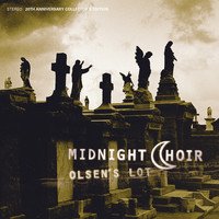 Midnight Choir - Olsen's Lot 20th Anniversary Collector's Edition