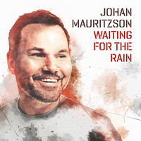 Johan Mauritzson - Waiting for the Rain