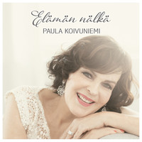 Paula Koivuniemi - Elämän nälkä