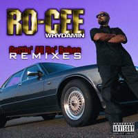 Ro-Cee - Gettin' All Da' Babes - Remixes