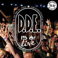 D.D.E. - 15 år (Live)