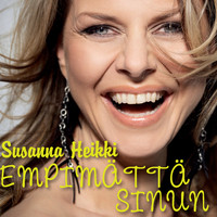 Susanna Heikki - Empimättä Sinun