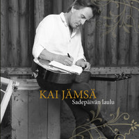 Kai Jämsä - Sadepäivän laulu