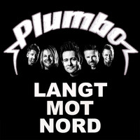 Plumbo - Langt Mot Nord