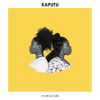 Kaputu - Hvor Du Går