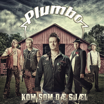 Plumbo - Kom Som Dæ Sjæl