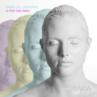 Sakia - Parallel Universe - Le Père Toux Remix