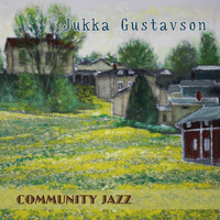 Jukka Gustavson - Community Jazz