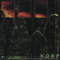 Korp - Thorns of Centuries Unfold