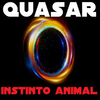 Quasar - Instinto Animal