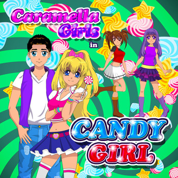 Caramella Girls - Candy Girl
