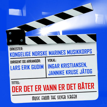 Kongelige Norske Marines Musikkorps - Der Det Er Vann Er Det Båter