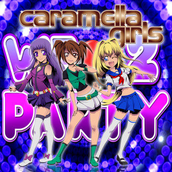 Caramella Girls - We Love to Party