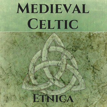 Etnica - Medieval Celtic