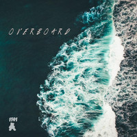 Fam - Overboard