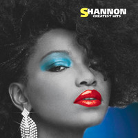 Shannon - Greatest Hits