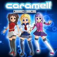 Caramell - Caramelldancing