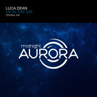 Luca Dean - Up In The Air