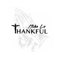 Mike Lo - Thankful
