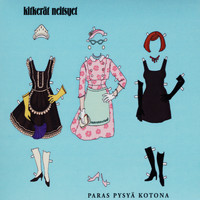 Kitkerät neitsyet - Paras Pysyä Kotona