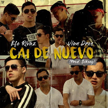 Efe Rivaz - Caí de Nuevo (feat. Vian Dres)