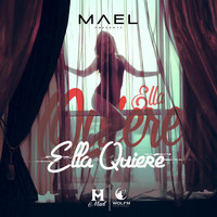 Mael - Ella Quiere