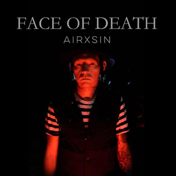 Airxsin - Face of Death