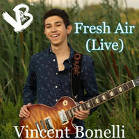 Vincent Bonelli - Fresh Air (Live)