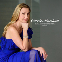 Carrie Marshall - Songs for Christmas, Vol. 1