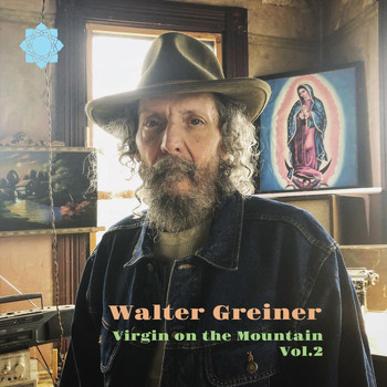Walter Greiner - Virgin on the Mountain, Vol. 2