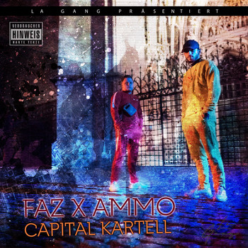 FAZ [feat. AMMO] - Capital Kartell