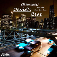 Dirk Deafner - David's Beat (And The Beat Goes On...): Remixes