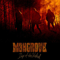 Mangrove - Days of the Wicked