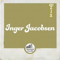 Inger Jacobsen - Inger Jacobsen Vol.3. 1955 - 1958
