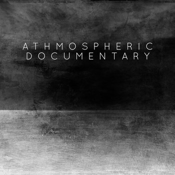 Various Artists - Atmospheric Documentary