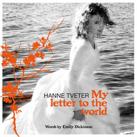Hanne Tveter - My Letter to the World