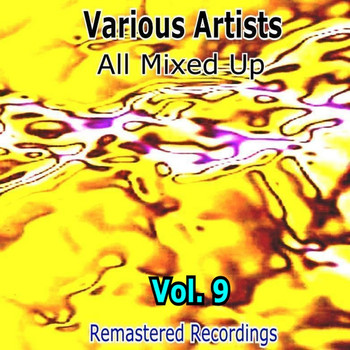 Various Artists - All Mixed Up, Vol. 9 (Explicit)
