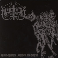 Marduk - Heaven Shall Burn ... When We Are Gathered
