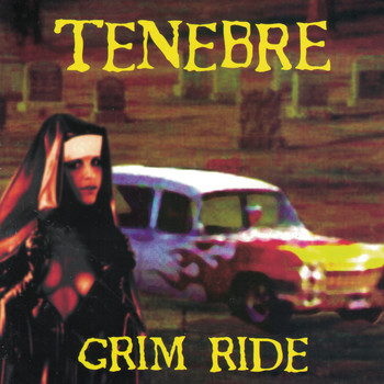 Tenebre - Grim Ride