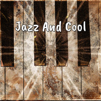 PianoDreams - Jazz And Cool