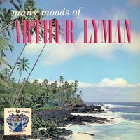 Arthur Lyman - Many Moods of Arthur Lyman