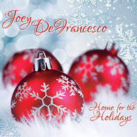 Joey Defrancesco - Home for the Holidays