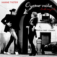 Hanne Tveter - Oyeme Niña (Radio Edit)